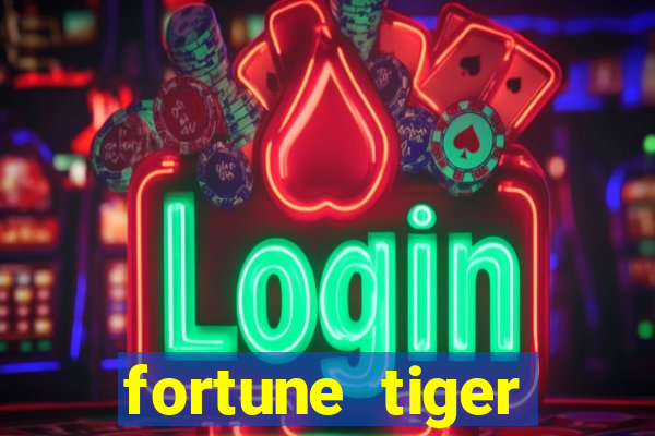 fortune tiger plataforma pagante